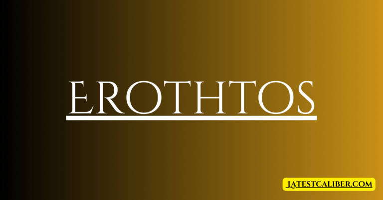 Erothtos Unveiled: Exploring Its Meaning, Influence, and Modern Relevance