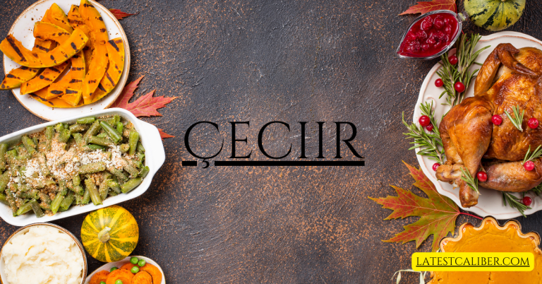 Çeciir: The Traditional Dish That Stands the Test of Time