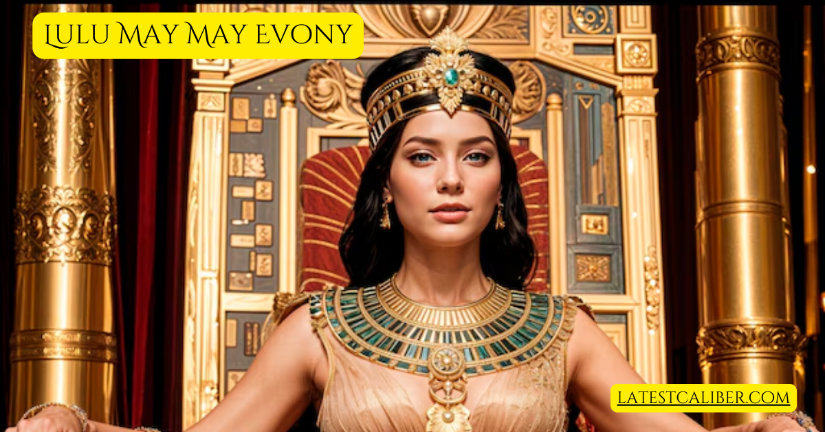 Lulu May May Evony: The Ultimate Legendary Hero Guide