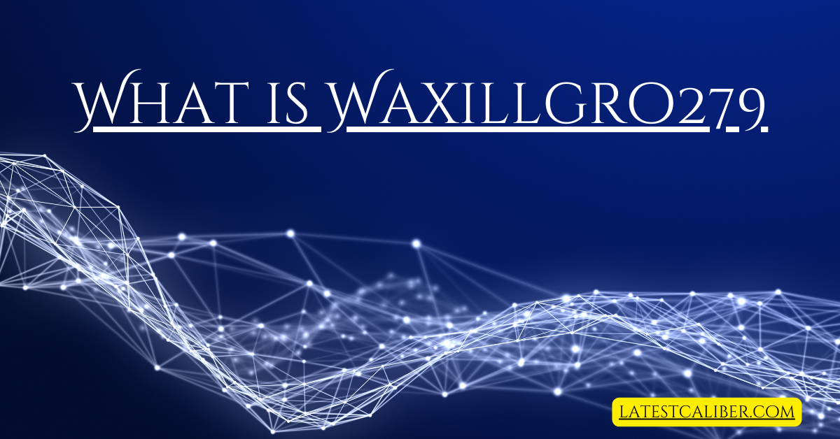 What is Waxillgro279: The AI Revolution Transforming Business Automation