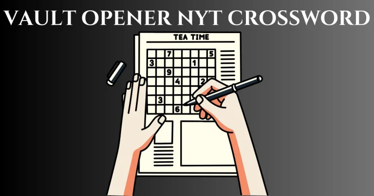 vault opener nyt crossword