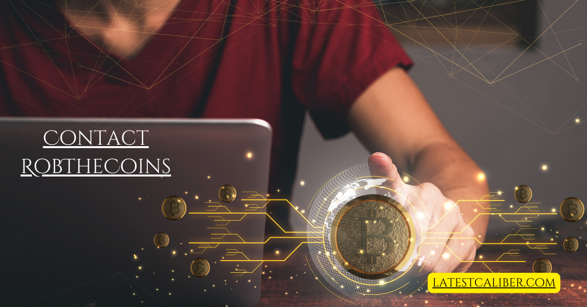 Unlocking the Power of Contact RobTheCoins for Smarter Investing